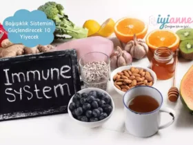 Bağışıklık Sistemini Güçlendirecek 10 Yiyecek