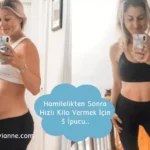 Hamilelikten Sonra Hızlı Kilo Vermek İçin 5 İpucu