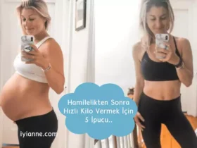 Hamilelikten Sonra Hızlı Kilo Vermek İçin 5 İpucu