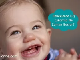 Bebeklerde diş çıkarma ne zaman başlar