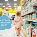Çocuklara Yönelik Alışveriş Mağazaları