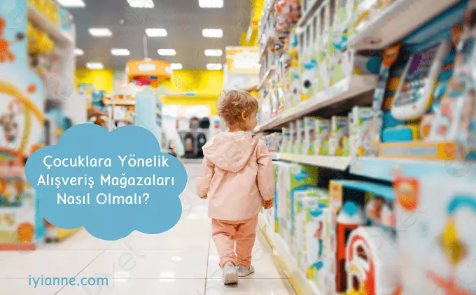 Çocuklara Yönelik Alışveriş Mağazaları