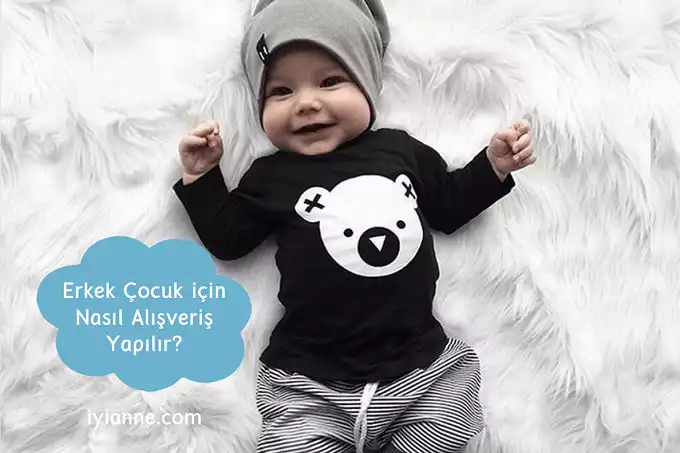 Erkek çocuk için Alışveriş tüyoları